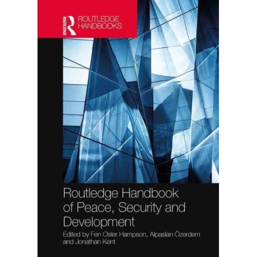 Routledge Handbook of Peace, Security and Development