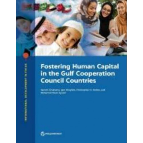 Fostering Human Capital in the Gulf Cooperation Council Countries - International Development in Focus
