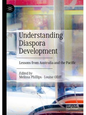 Understanding Diaspora Development : Lessons from Australia and the Pacific
