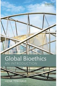 Global Bioethics An Introduction