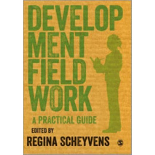 Development Fieldwork: A Practical Guide