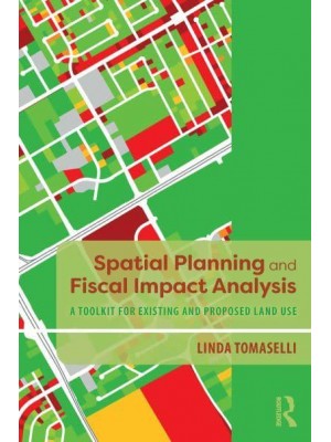 Spatial Planning and Fiscal Impact Analysis A Toolkit for Existing and Proposed Land Use