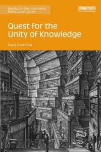 Quest for the Unity of Knowledge - Routledge Environmental Humanities