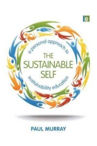 The Sustainable Self A Personal Approach to Sustainable Education