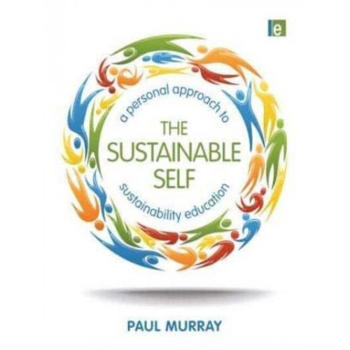 The Sustainable Self A Personal Approach to Sustainable Education