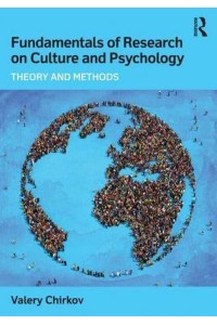 Fundamentals of Research on Culture and Psychology Theory and Methods