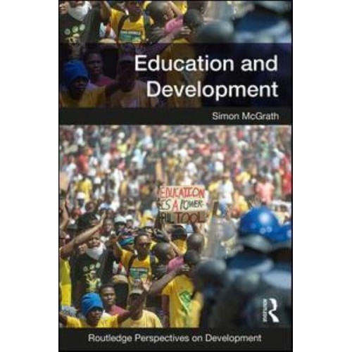 Education and Development - Routledge Perspectives on Development