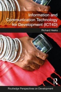 Information and Communication Technology for Development (ICT4D) - Routledge Perspectives on Development