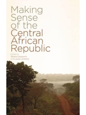 Making Sense of the Central African Republic