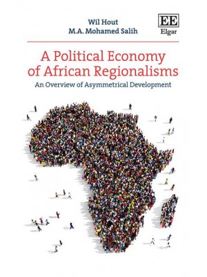 A Political Economy of African Regionalisms An Overview of Asymmetrical Development