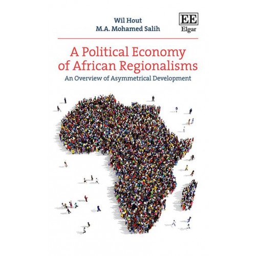 A Political Economy of African Regionalisms An Overview of Asymmetrical Development