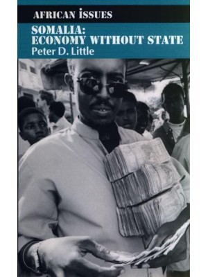 Somalia Economy Without State - African Issues