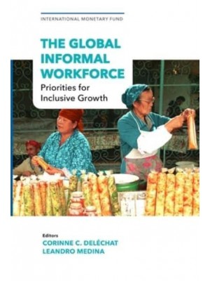 The Global Informal Workforce Priorities for Inclusive Growth