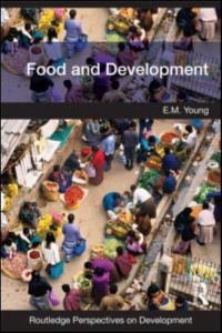 Food and Development - Routledge Perspectives on Development