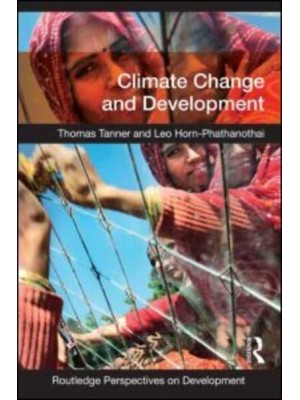 Climate Change and Development - Routledge Perspectives on Development