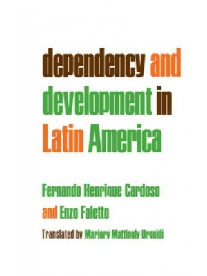 Dependency and Development in Latin America