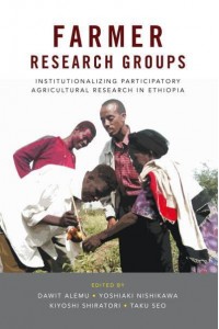 Farmer Research Groups Institutionalizing Participatory Agricultural Research in Ethiopia