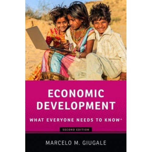 Economic Development - What Everyone Needs to Know