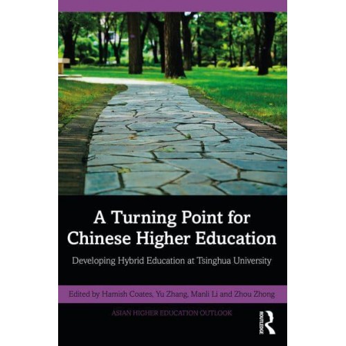 A Turning Point for Chinese Higher Education Developing Hybrid Education at Tsinghua University - Asian Higher Education Outlook