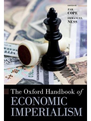 The Oxford Handbook of Economic Imperialism - Oxford Handbooks
