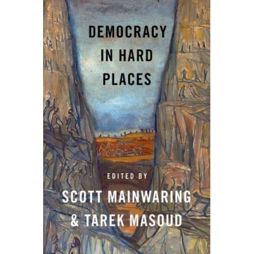 Democracy in Hard Places