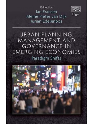 Urban Planning, Management and Governance in Emerging Economies Paradigm Shifts