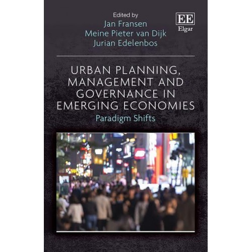 Urban Planning, Management and Governance in Emerging Economies Paradigm Shifts