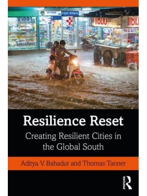 Resilience Reset: Creating Resilient Cities in the Global South