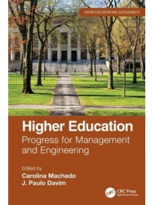 Higher Education: Progress for Management and Engineering - Higher Education and Sustainability