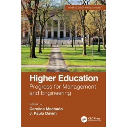 Higher Education: Progress for Management and Engineering - Higher Education and Sustainability