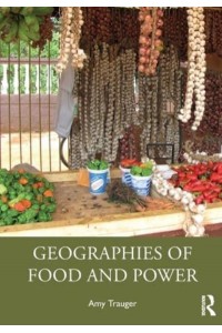Geographies of Food and Power