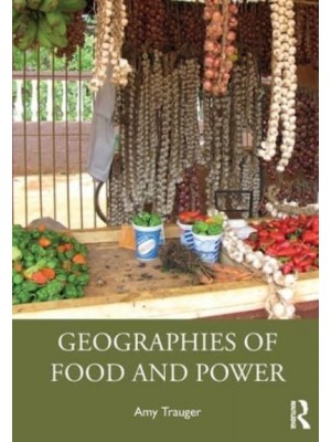 Geographies of Food and Power
