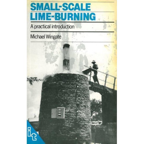 Small-Scale Lime-Burning A Practical Introduction