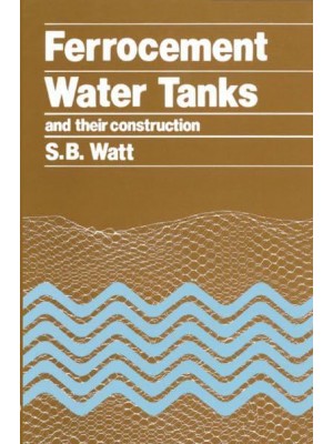Ferrocement Water Tanks and Their Construction