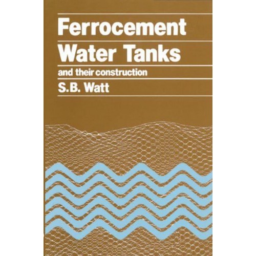 Ferrocement Water Tanks and Their Construction