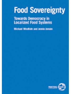 Food Sovereignty Towards Democracy in Localized Food Systems