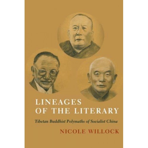 Lineages of the Literary Tibetan Buddhist Polymaths of Socialist China