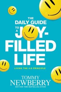The Daily Guide to a Joy-Filled Life Living the 4:8 Principle