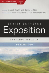 Exalting Jesus in Psalms 1-50 - Christ-Centered Exposition Commentary