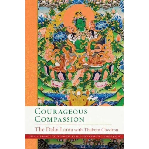 Courageous Compassion - Library of Wisdom and Compassion;