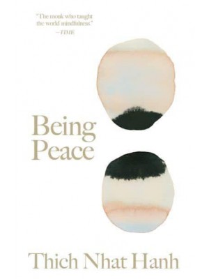 Being Peace - Thich Nhat Hanh Classics;