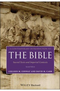 A Contemporary Introduction to the Bible Sacred Texts and Imperial Contexts