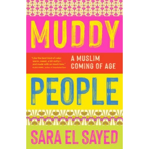 Muddy People A Muslim Coming of Age