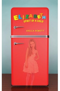 Elizabeth Spirit of a Child