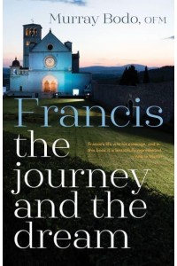 Francisam The Journey and the Dream