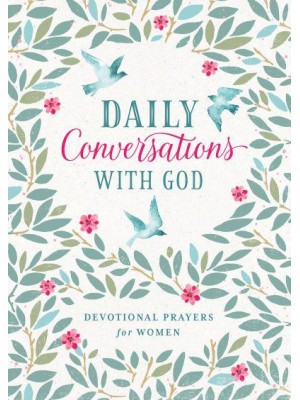 Daily Conversations With God Devotional Prayers for Women