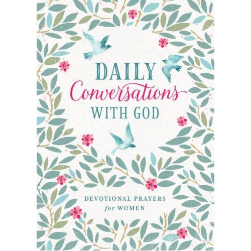Daily Conversations With God Devotional Prayers for Women