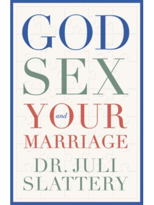 God, Sex, and Your Marriage