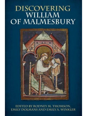 Discovering William of Malmesbury