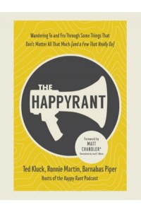The Happy Rant